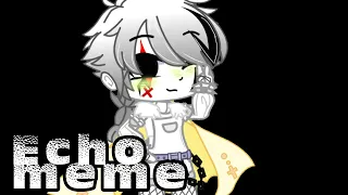 Echo meme || Undertale dead multiverse || Gacha club || Ft. Old Floof