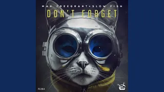 Don't Forget (Extended Mix)