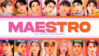 [Karaoke Ver.] [SEVENTEEN 세븐틴] MAESTRO : 14 members (You as member) Color Coded Lyrics