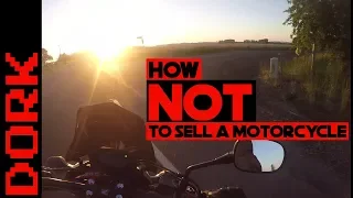 How NOT to Sell a Motorcycle