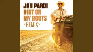 Dirt On My Boots (Remix)