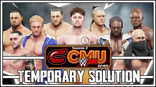 Temporary Solution: WWE 2K Conman Universe Mode |Season 2 Ep: 65|