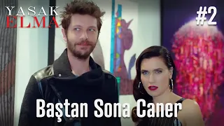 Baştan sona Caner #2 - Yasak Elma