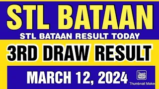 STL BATAAN RESULT TODAY 3RD DRAW MARCH 12, 2024  8PM