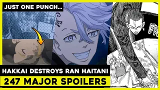 O..M..G.. HAKKAI DESTROYED HAITANI BROTHERS IN ONE HIT | TOKYO REVENGERS CHAPTER 247 SPOILERS !!!