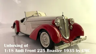 CMC Limited Edition 1:18 Audi Front 225 Roaster 1935 [scale die-cast car unboxing]