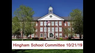 2019-10-21 Hingham School Committee