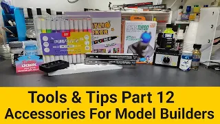 Tools & Tips Part 12 - Accessories For Model Builders