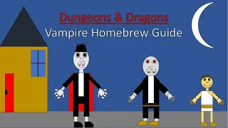 Homebrewing the Vampire (D&D 5e themed builds)