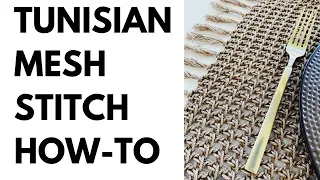 Tunisian Crochet Mesh Stitch How-To