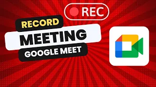 How to Record Google Meet