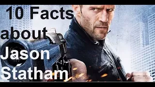 10 Facts about Jason Statham | 10 Interesting Things You Didn't Know About Jason Statham