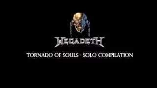 Megadeth - Tornado of Souls Solo Compilation