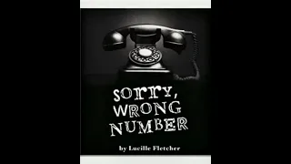 Sorry, Wrong Number by Vista del Lago’s Intermediate/Advanced Drama Class 2021