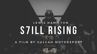 Lewis Hamilton | S7ILL RISING (2021 Documentary)