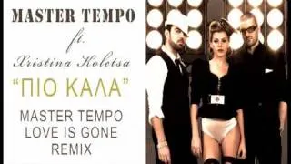 MASTER TEMPO ft Κολέτσα - Πιο Καλά OFFICIAL REMIX