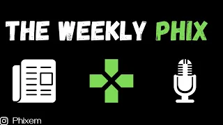 My Mental Heath and Video Games | Episode 11 | The Weekly Phix Podcast