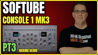 SOFTUBE CONSOLE 1 MK3 DAW Controller | Mixing Demo