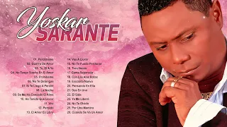 Yoskar Sarante Sus Mejores Éxitos - Las Grandes Canciones en Bachata de Yoskar Sarante