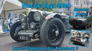 Classic Days Berlin 2024 | Luxus-Shopping oder Autoshow ?