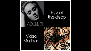 Eye of the deep. Video-Mashup. Eye of the tiger // Rolling in the deep.