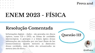 Física ENEM 2023 - Resolução comentada - Questão 112 (Prova azul)