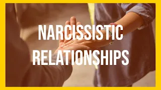 Narcissistic Relationships