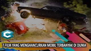 7 FILM YANG MENGHANCURKAN MOBIL TERBANYAK SEPANJANG SEJARAH