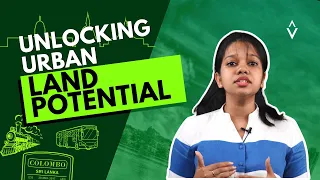 🔴 Unlocking Urban Land Potential | Advocata Explainers