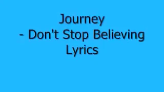 Journey - Don't Stop Believin' Lyric Video