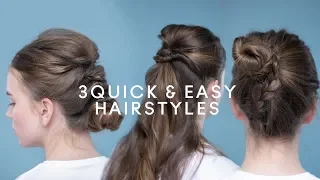 3 Quick & Easy Hairstyles