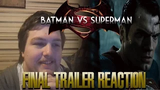 Batman vs Superman: Dawn of Justice Final Trailer Reaction