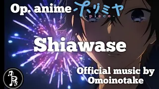 Omoinotake - Shiawase (Kanji, Romaji, dan bahasa Indonesia)