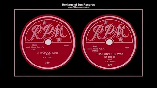 (1951) RPM 339 ''3 O'Clock Blues'' b/w ''That Ain't The Way To Do It'' B B  King