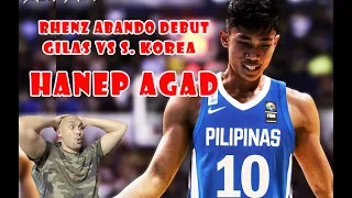 GILAS VS SOUTH KOREA - RHENZ ABANDO DEBUT