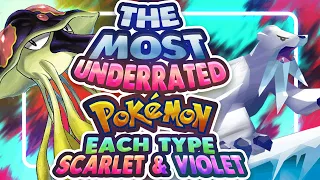 The Most Underrated Pokemon of Every Type in Scarlet and Violet