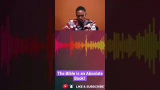 The Bible is an Absolute Book - Dr. Abel Damina