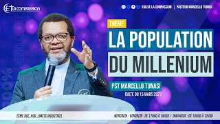 La population du millénium - Pasteur Marcello Tunasi • Culte du Mercredi 15 Mars 2023