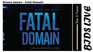 Steven James - Fatal Domain