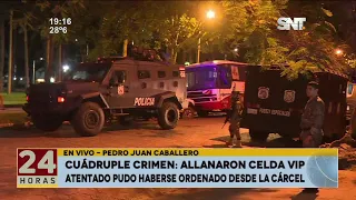 Cuádruple crimen: Allanaron celda VIP en Pedro Juan Caballero