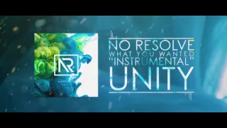 No Resolve - What You Wanted + Prelude (Instrumental)