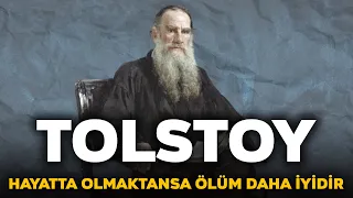 İnsan Kendini Bu Hayattan Kurtarmalı mı?| TOLSTOY FELSEFESİ