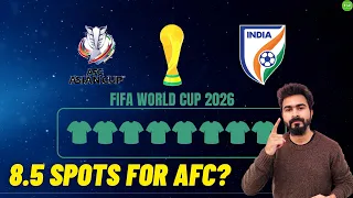 How Can INDIA Qualify For FIFA World Cup 2026? | AFC Asian Cup & World Cup Format Explained