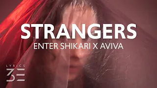 Enter Shikari x Aviva - Strangers (Lyrics)