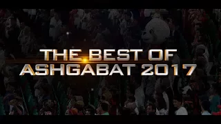 The Best of Ashgabat 2017