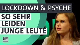 Wie krank der Lockdown macht und was Kindern & Jugendlichen jetzt hilft | Münchner Runde | BR24