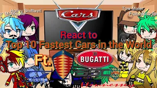 Pixar Cars React to Real Cars(Top 10 Fastest Cars in the World by @TrendMaxTV)|Part 13| Gacha Club