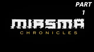 MIASMA CHRONICLES Walkthrough gameplay part 1 - PROLOGUE - No commentary (FULL GAME)