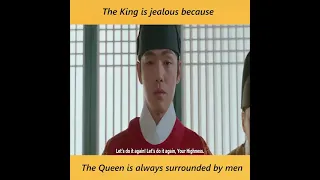 Mr.Queen-The King is jealous