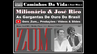 Milionário & José Rico - Caminhos Da Vida - Gero_Zum...